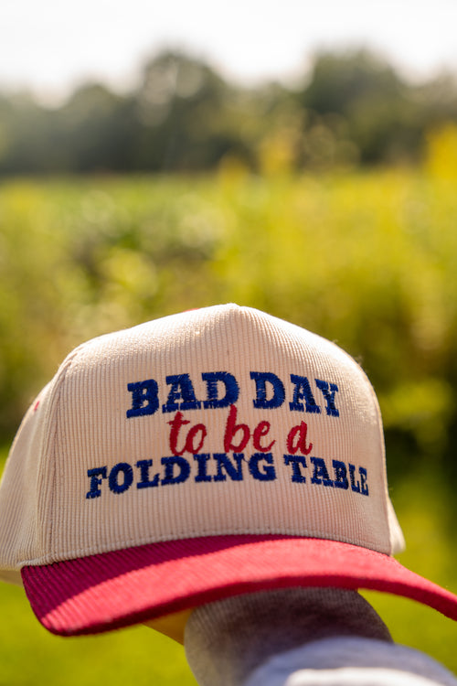 Bad Day to be a Folding Table Hat