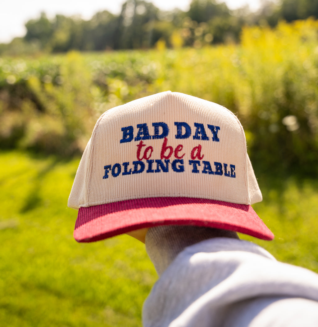 Bad Day to be a Folding Table Hat